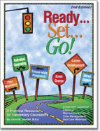 Ready-- Set-- Go!: A Practical Resource for Elementary Counselors