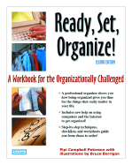 Ready, Set Organize!: A Workbook for the Organizationally Challenged - Peterson, Pipi C, and Campbell, Mary