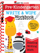 Ready to Learn: Pre-Kindergarten Write and Wipe Workbook: Counting, Shapes, Letter Practice, Letter Tracing, and More!