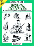 Ready-To-Use Hunting and Fishing Illustrations: 96 Different Copyright-Free Designs Printed One Side