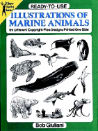 Ready-To-Use Illustrations of Marine Animals: 96 Different Copyright-Free Designs Printed One Side