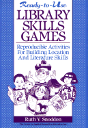 Ready-To-Use Library Skills Games: Reproducible Activities for Building Location & Literature Skills