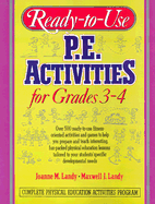 Ready-To-Use P.E. Activities for Grades 3-4