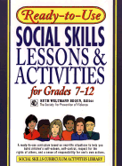 Ready-To-Use Social Skills Lessons & Activities for Grades 7 - 12