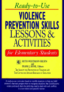 Ready-To-Use Violence Prevention Skills Lessons & Activities for Elementary Students