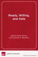 Ready, Willing, and Able: A Developmental Approach to College Access and Success