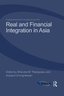 Real and Financial Integration in Asia