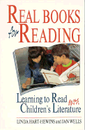 Real Books for Reading - Hart-Hewins, Linda, and Wells, Jan