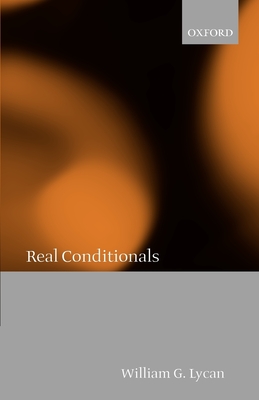 Real Conditionals - Lycan, William G