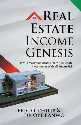 Real Estate Income Genesis - Banwo, Ope, Dr.