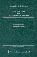 Real Estate Law for the Homeowner and Broker