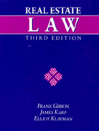 Real Estate Law - Gibson, J D, and Gibson, Frank F, and Klayman, Elliot I