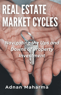 Real Estate Market Cycles