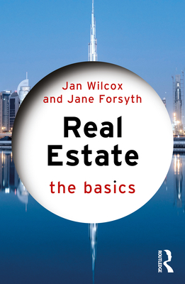 Real Estate: The Basics - Wilcox, Jan, and Forsyth, Jane