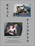 Real Fitness: For Real People with Real Expectations!
