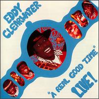 Real Good Time: Live! - Eddy Clearwater