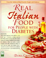 Real Italian Food for People with Diabetes - Cross, Doris