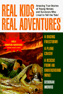 Real Kids Real Adventures: Firestorm - Morris, Deborah