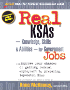 Real Ksas--Knowledge, Skills & Abilities--For Government Jobs