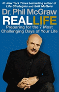 Real Life: Preparing for the 7 Most Challenging Days of Your Life