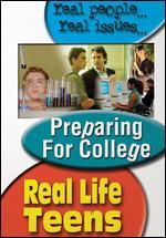 Real Life Teens: Preparing for College