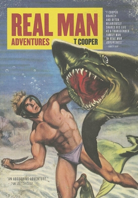 Real Man Adventures - Cooper, T