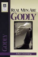 Real Men Are Godly