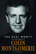 Real Monty Autobiography - Montgomerie, Colin, and Mair, Lewine