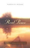Real Peace: Freedom and Conscience in the Christian Life