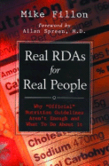 Real Rdas for Real People: Why 'Official' Nutrition Guidelines Aren't Enough and What to Do about It