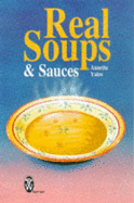 Real Soups and Sauces - Elliot Right Way (Creator)