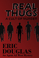 Real Thugs: A Cult of Murder