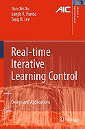 Real-Time Iterative Learning Control: Design and Applications