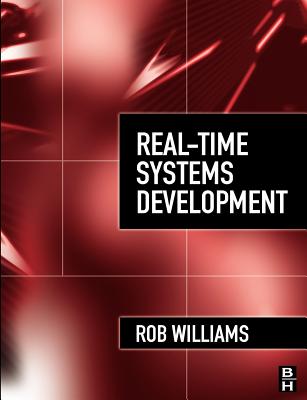 Real-Time Systems Development - Williams, Rob