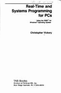 Real-Time Systems Programming for PCs: Using the Irmx for Windows Operating System