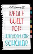 Real World 101: Student Guide (German Edition)