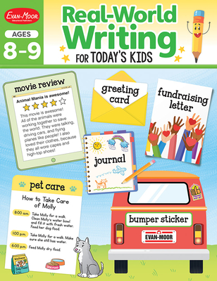 Real-World Writing for Today's Kids, Ages 8 - 9 Workbook - Evan-Moor Educational Publishers