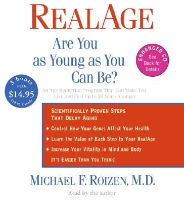 Realage: Are You as Young as You Can Be? - Roizen, Michael F, MD (Read by)