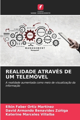 Realidade Atravs de Um Telemvel - Ortiz Martnez, Elkin Faber, and Benavides Ziga, David Armando, and Mrceles Villalba, Katerine