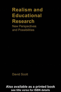 Realism and Educational Research: New Perspectives and Possibilities