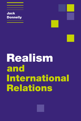 Realism and International Relations - Donnelly, Jack