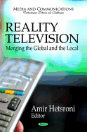 Reality Television -- Merging the Global & the Local