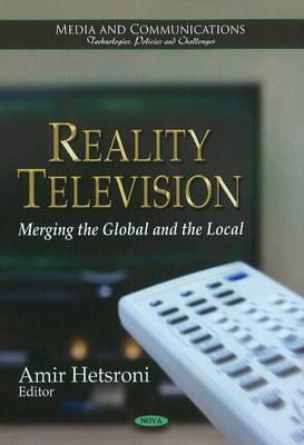 Reality Television: Merging the Global & the Local - Hetsroni, Amir (Editor)