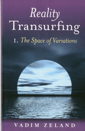 Reality Transurfing, Volume I: The Space of Variations