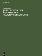 Reallexikon Der gyptischen Religionsgeschichte