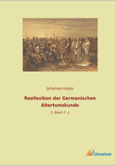 Reallexikon der Germanischen Altertumskunde: 2. Band: F - J
