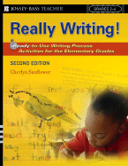 Really Writing!: Ready-To-Use Writing Process Activities for the Elementary Grades