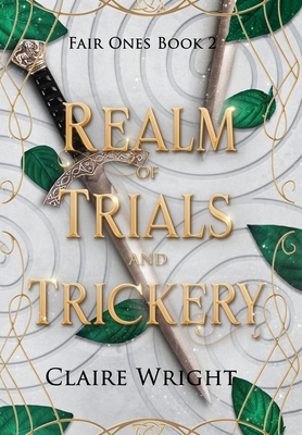 Realm of Trials and Trickery - Wright, Claire