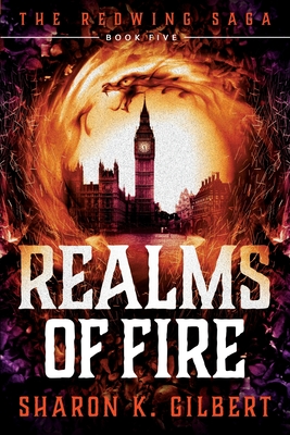 Realms of Fire - Gilbert, Sharon K