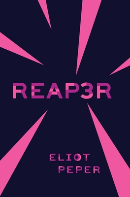 Reap3r - Peper, Eliot